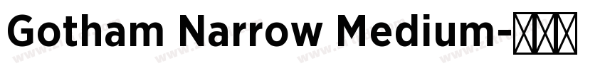 Gotham Narrow Medium字体转换